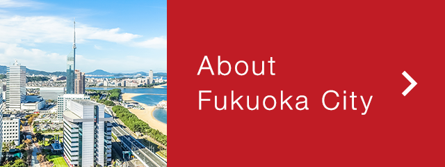 About Fukuoka City